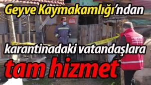 Geyve'de karantinadaki vatandaşlara tam hizmet