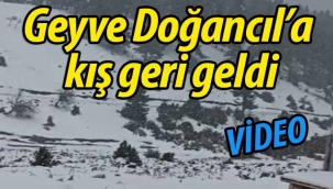 Geyve Doğancıl Yaylası'na kış geri geldi