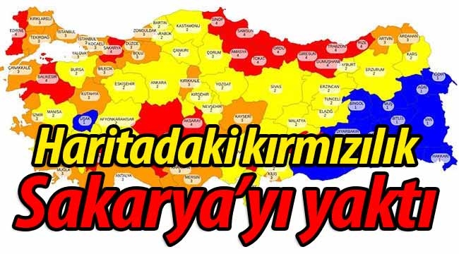 Haritadaki kırmızılık Sakarya'yı yaktı!