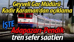 İşte Ada Express tren seferlerinin saatleri
