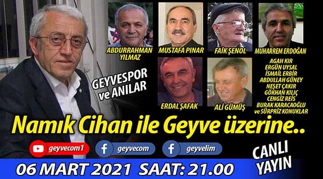 Namık Cihan ile Geyve üzerine.. / CANLI YAYIN (10.HAFTA)