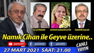 Namık Cihan ile Geyve üzerine.. / CANLI YAYIN (13.HAFTA)