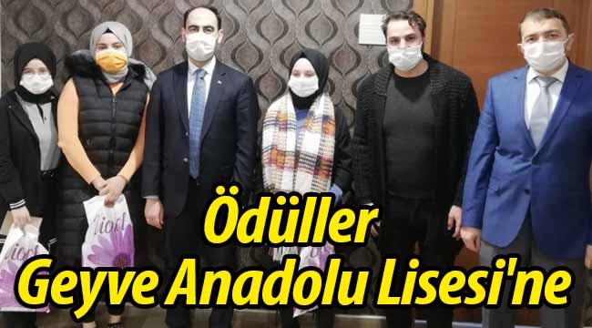 Ödüller Geyve Anadolu Lisesi'ne