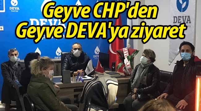 Geyve CHP'den, Geyve DEVA'ya ziyaret