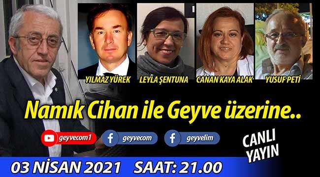 Namık Cihan ile Geyve üzerine.. / CANLI YAYIN (14.HAFTA)