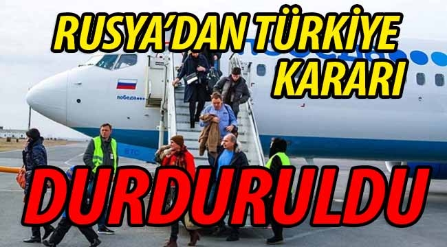 Rusya'dan Türkiye uçuşlarına kısıtlama.. 