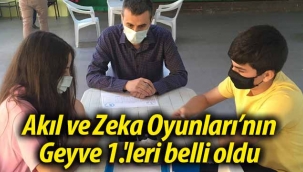 Akıl ve Zeka Oyunları'nın Geyve 1.'leri belli oldu