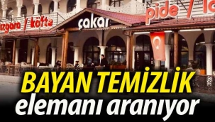 Çakar Tesisleri bayan temizlik elemanı arıyor