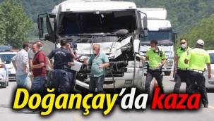 Doğançay'da tanker kamyona çarptı, sürücü sıkıştı