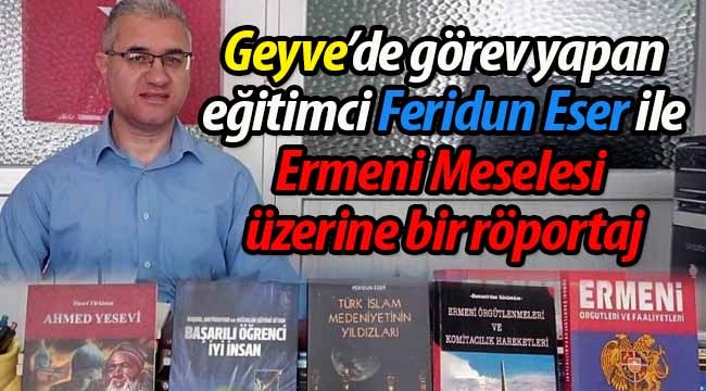 Ermeni Meselesi üzerine bir röportaj