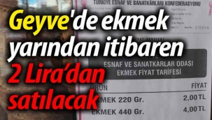 Geyve'de ekmek yarından itibaren 2 Lira'dan satılacak