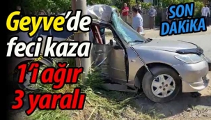 Geyve'de feci kaza: 1'i ağır, 3 YARALI