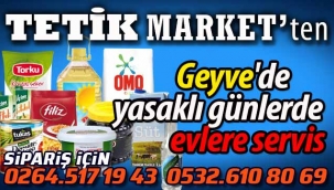 Geyve'de Sokağa Çıkma Yasağı'nda evlere servis