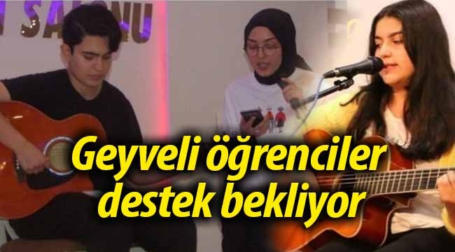 Geyveli öğrenciler destek bekliyor