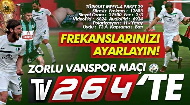 Sakaryaspor-Vanspor maçı canlı yayınla TV264'te!