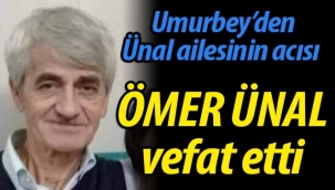 Ünal ailesinin acısı; Ömer Ünal vefat etti