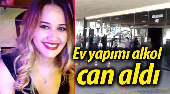 Ev yapımı alkol can aldı