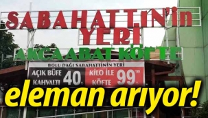 Sabahattin'in Yeri eleman arıyor
