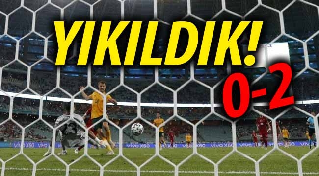 Umutlarımız paramparça oldu: 0-2