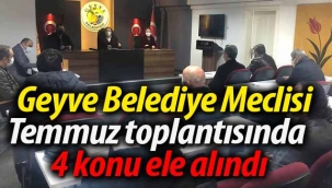 Geyve Belediye Meclisi 4 gündem maddesini ele aldı