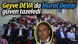 Geyve DEVA'da Murat Demir güven tazeledi.