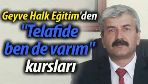 Geyve Halk Eğitim'den "Telafide ben de varım" kursları