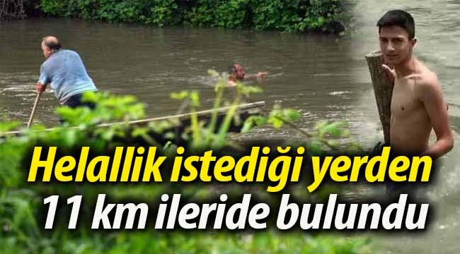 Helallik istediği yerden 11 km ileride bulundu