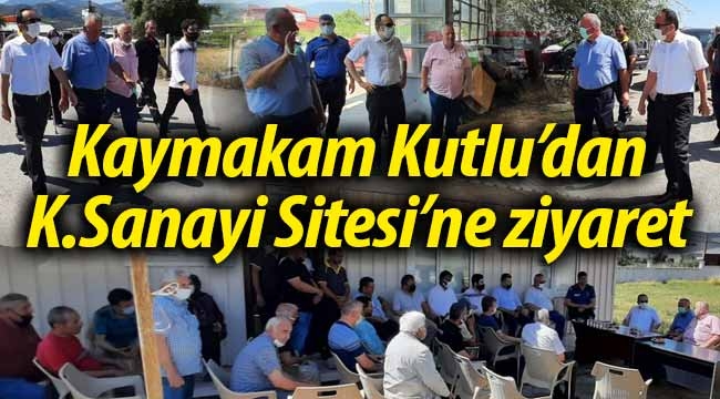 Kaymakam Kutlu'dan Küçük Sanayi ziyareti