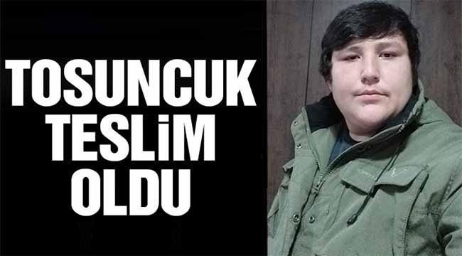 Tosuncuk teslim oldu! 