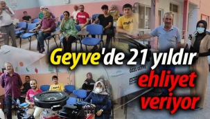 Geyve'de 21 yıldır ehliyet veriyor
