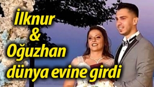 İlknur ile Oğuzhan Yürek dünya evine girdi