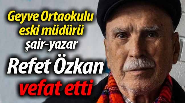 Refet Özkan vefat etti