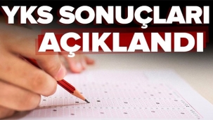 YKS yerleştirme sonuçları açıklandı