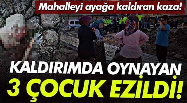 Adapazarı'nda kaldırımda oturan 3 çocuk ezildi