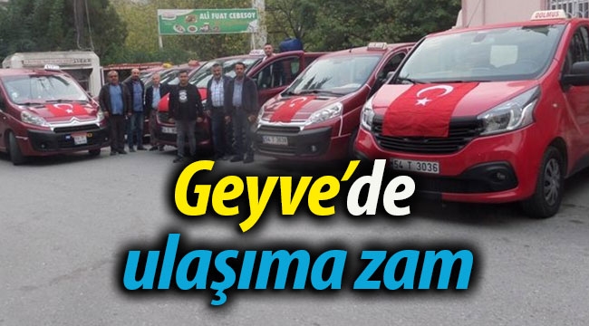 Geyve'de ulaşıma zam