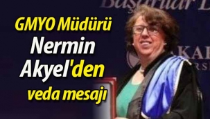GMYO Müdürü Nermin Akyel'den veda