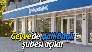 Nihayet Geyve'de Halk Bankası şubesi açıldı