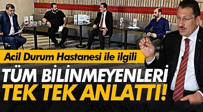 Acil Durum Hastanesi ile ilgili tüm bilinmeyenleri anlattı