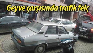 Geyve çarşısında trafik felç