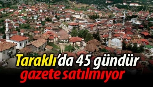 Taraklı'da 45 gündür gazete satılmıyor