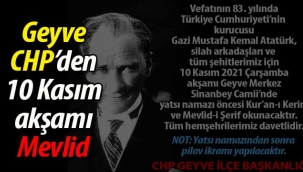 CHP Geyve'den 10 Kasım akşamı Mevlid-Şerif