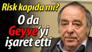 Deprem uzmanı Geyve'yi işaret etti