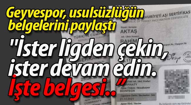 Geyvespor belgeleri açıkladı! "İster ligden çekin, ister devam edin"