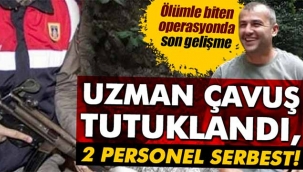 Ölümlü baskında Uzman çavuş tutuklandı