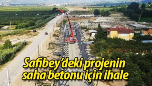 Safibey'deki projenin saha betonu için ihale