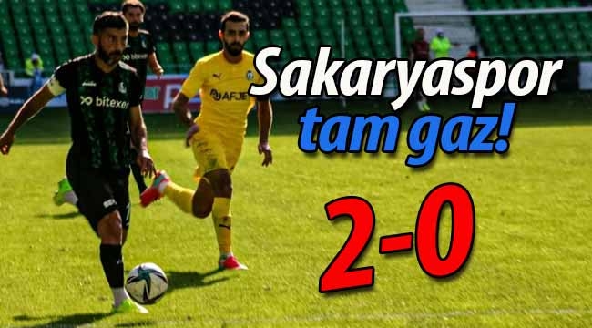 Sakaryaspor tam gaz: 2-0