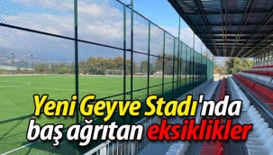 Yeni Geyve Stadı'nda baş ağrıtan eksiklikler