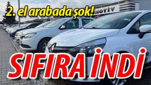2. el arabada şok! Sıfıra indi..