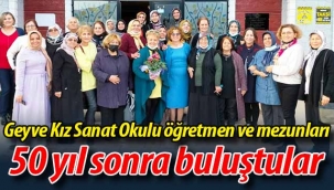 50 yıl sonra Geyve'de buluştular