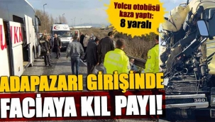 Adapazarı girişinde otobüs kazası! 8 yaralı